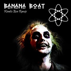 Banana Boat (Kinetic Mix)