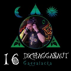 "Radio Gagga Podcast" Vol. 16 mixed by Dschagganaut