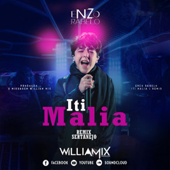 Enzo Rabelo - Iti Malia William Mix -Remix 2019.mp3