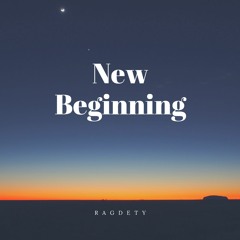 Ragdety - New Beginning