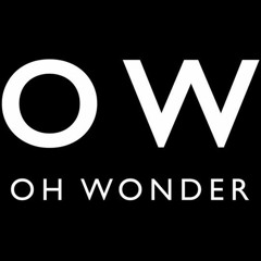 Oh Wonder