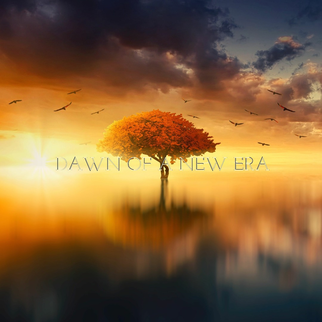 洋楽 dawn of A. Nu Era Stream Dawn Of A New Era by Epicano Music | Listen online for free