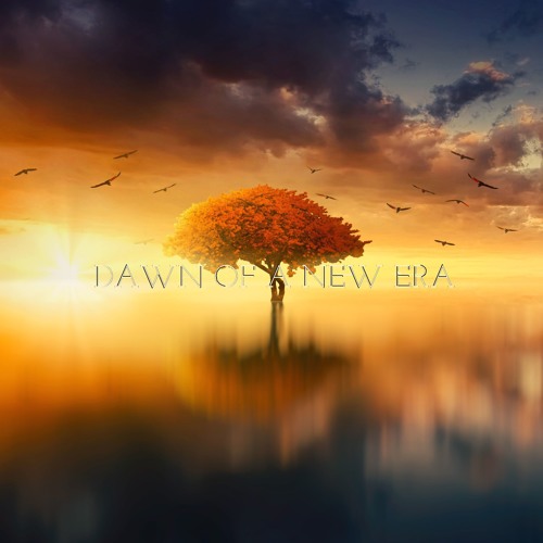 洋楽 dawn of A. Nu Era Stream Dawn Of A New Era by Epicano Music | Listen online for free