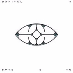 Capital T - SYTE E TU