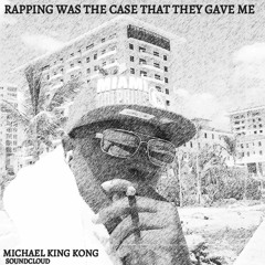 MICHAEL KING KONG -  FOLLOW ME