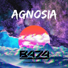 Agnosia - B474 (BDAY BASH SOFÍA MESA)