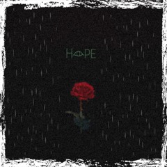 Hope 🥀Prod. SYLER🥀