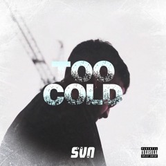 Too Cold