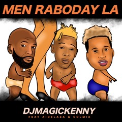 Men Raboday La - djmagickenny feat aidelaza & colmix