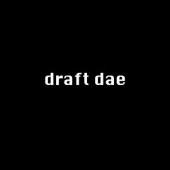 draft dae