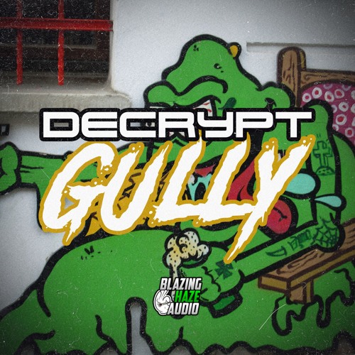Decrypt - Gully (FREE DOWNLOAD)*