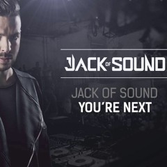 Jack of Sound - You're Next ( Darkside Remix )