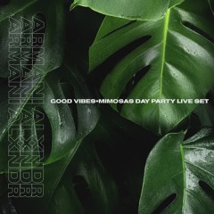 Good Vibes+Mimosas Day Party Live Set 8/3/19