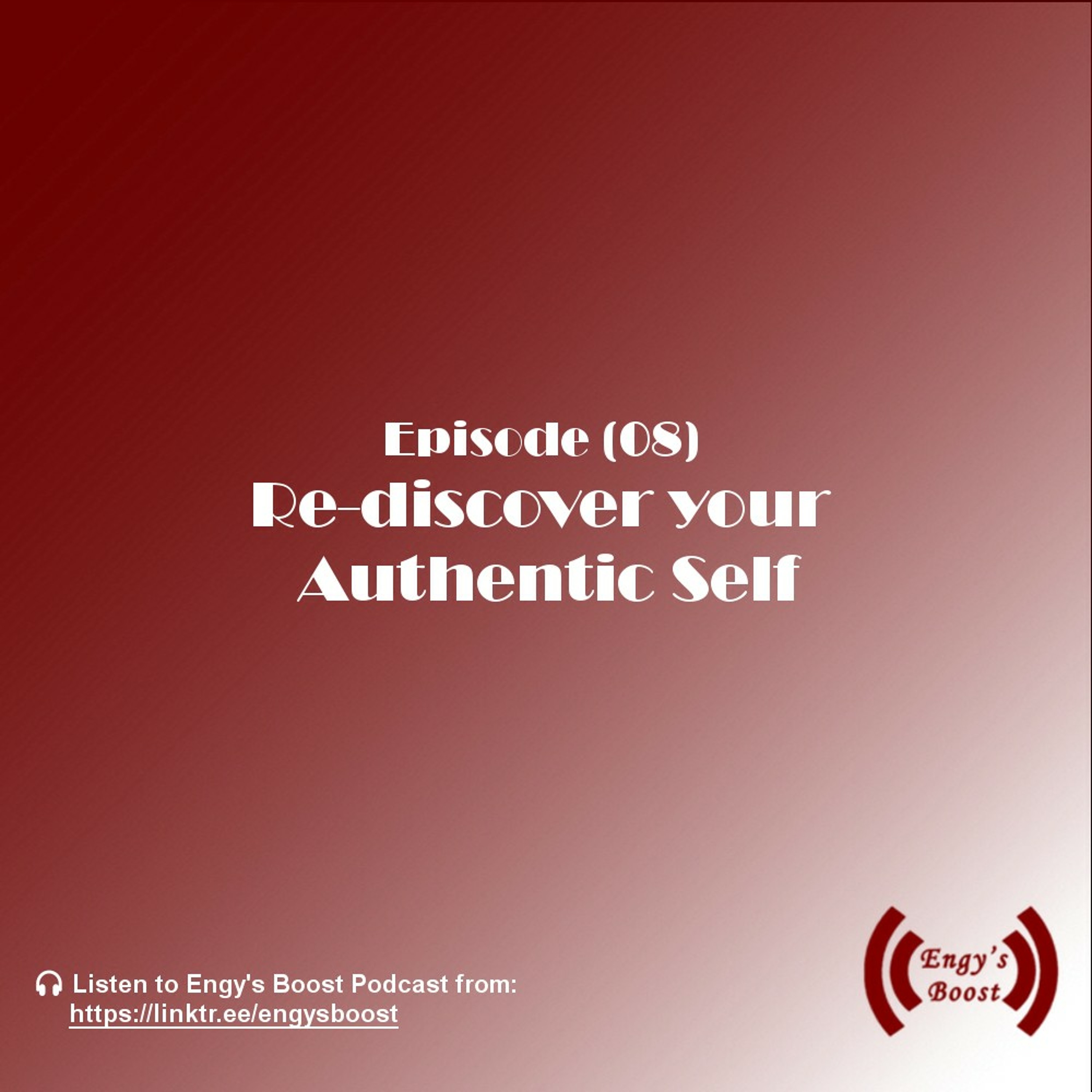 Re-discover your Authentic Self