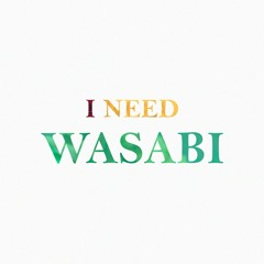 I NEED WASABI (Little Mix "Wasabi" / Verzache "Needs") TIKTOK MASHUP