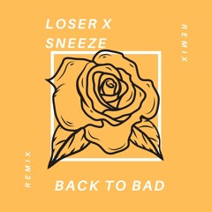 Back To Bad Remix