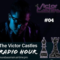 The Victor Castles Radio Hour 04 (Pitch A Tent 2019)
