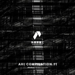 AHI COMPILATION 11 Crossfade