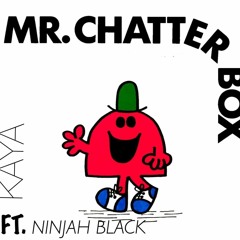 ChattaBox Kaya Ft. Ninjah Black
