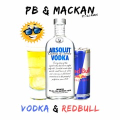 Vodka & Redbull (prod. DJ Auris)