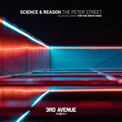 PREMIERE: Science & Reason - For the Drive Home [3rd Avenue]