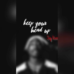 Kevo X Keep Your Head Up (trizzybeats)
