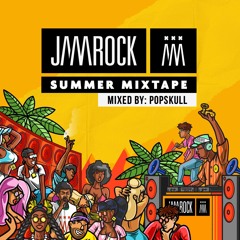 Jamrock Summer Mixtape by Popskull
