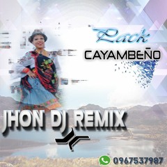 PACK CAYAMBEÑO - JHON DJ REMIX ENIGMA CORP. 2019