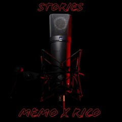 Stories (Ft. Rico)