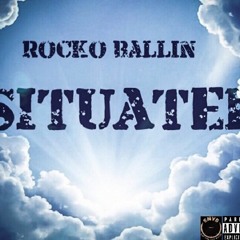 Rocko Ballin - Situated