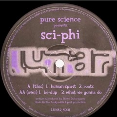 Sci-Phi - Be Dup