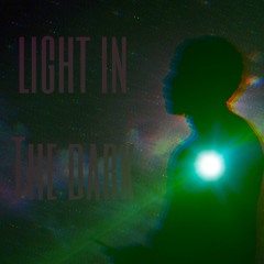 Light In The Dark (Prod by @taemelod)