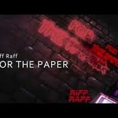 RiFF RAFF "For The Paper" The SkyHouse Music Mucho Dinero Mix