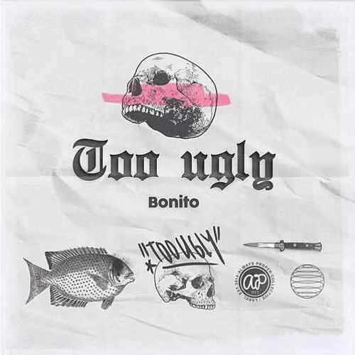 Too Ugly - What He Grip