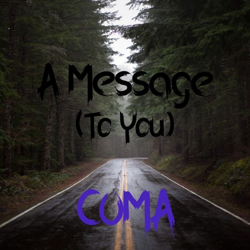 A Message (To You)