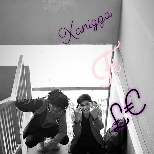 Xanigga ft LC;Beby te quiero ver