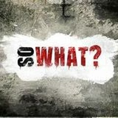 So what (Jake and kyle Perkins Orta)