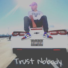 TRUST NOBODY