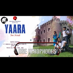Yaara | 10D Song | Manjul | Arishfa💟 | Mamta Sharma💟 | #YTcampus