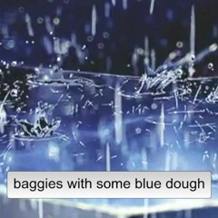 cottonmouth x adame$caño - baggies with some blue dough