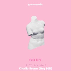 Loud Luxury [Charlie Brown Nrg Edit]