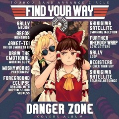 （C96）Find Your Way 3rd Album「DANGER ZONE」XFD