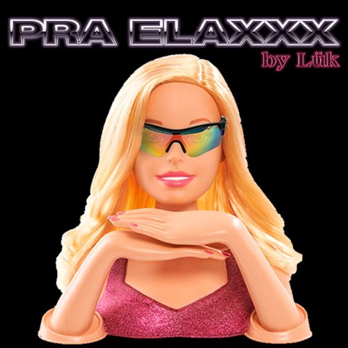 Set Pra Elaxxx by Lük