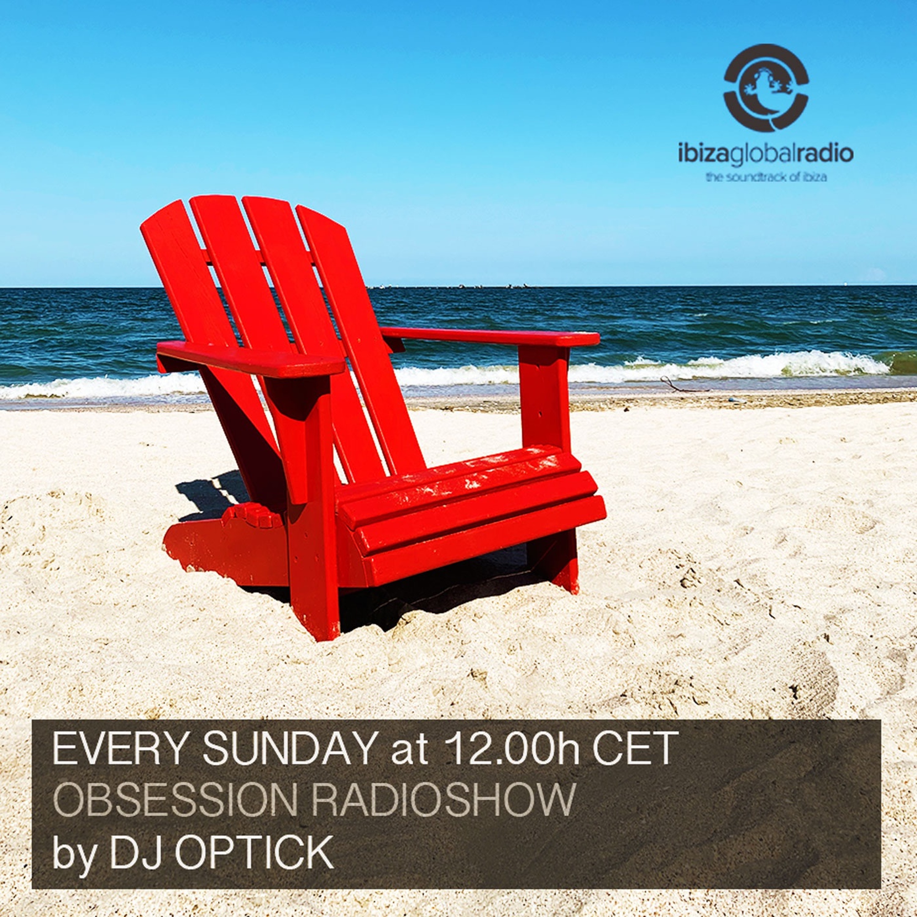Dj Optick - Obsession - Ibiza Global Radio