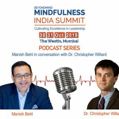 How To Manage Stress | Manish Behl in conversation with Dr. Christopher Willard