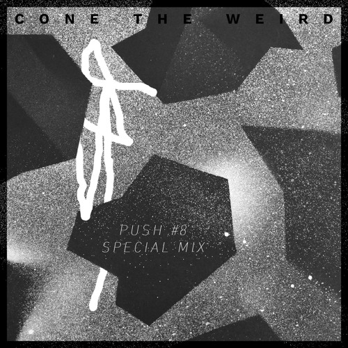 Push #8 Special Mix created by Cone the Weird