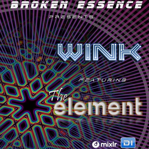Broken Essence 067 Joe Wink, The Element