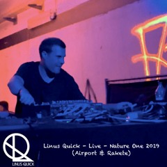 Linus Quick - Live @ Nature One 2019 (Airport & Rakete Floor)