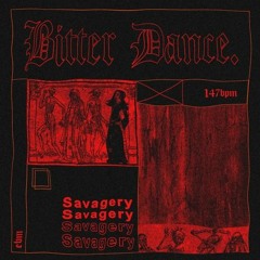 Savagery - Bitter Dance