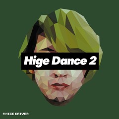 HIGE DANCE 2 crossfade demo